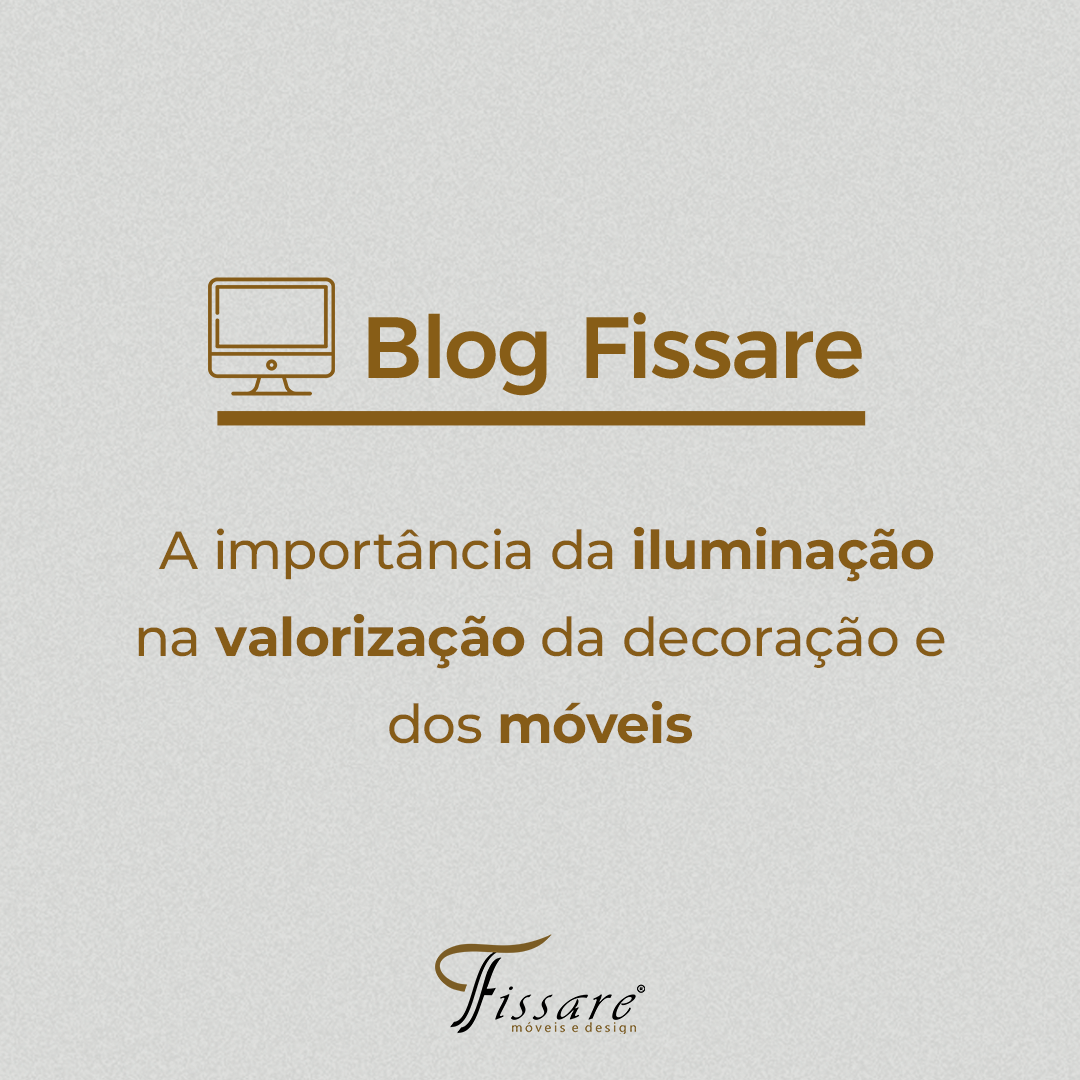 A importância da iluminação na valorização da decoração e dos móveis